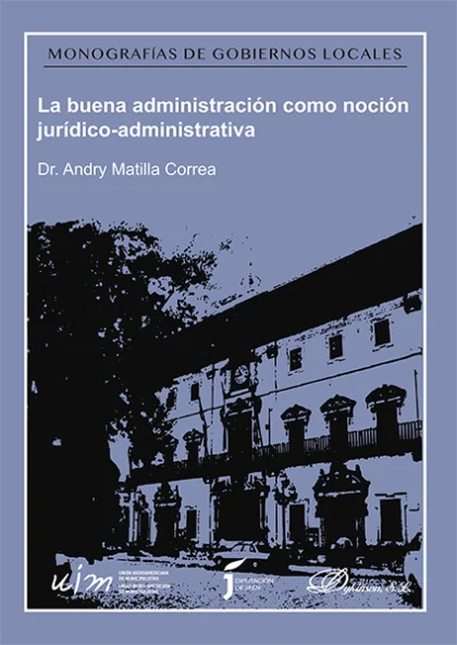 La buena administración como noción jurídico-administrativa