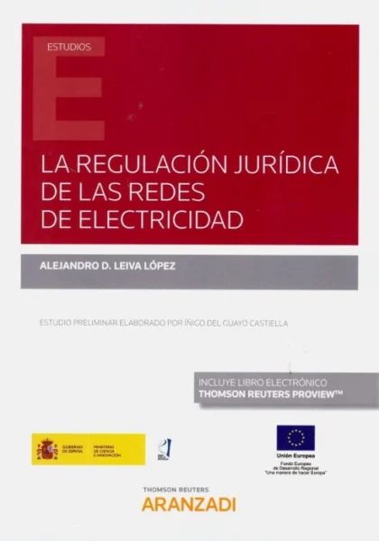 La Regulación Jurídica de las Redes de Electricidad