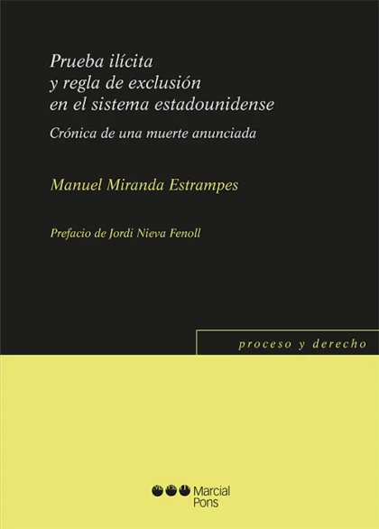 Prueba ilícita y regla de exclusión en el sistema estadounidense
