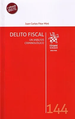 Delito fiscal un análisis criminológico