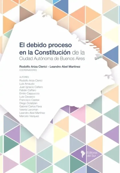 El debido proceso en la constitución: de la ciudad autónoma de buenos aires