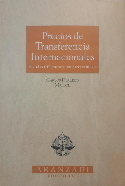 Precios de transferencia internacionales estudio tributario y microeconómico