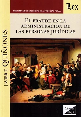 El fraude en la administración de las personas jurídicas