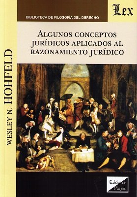 Algunos conceptos jurídicos aplicados al razonamiento jurídico