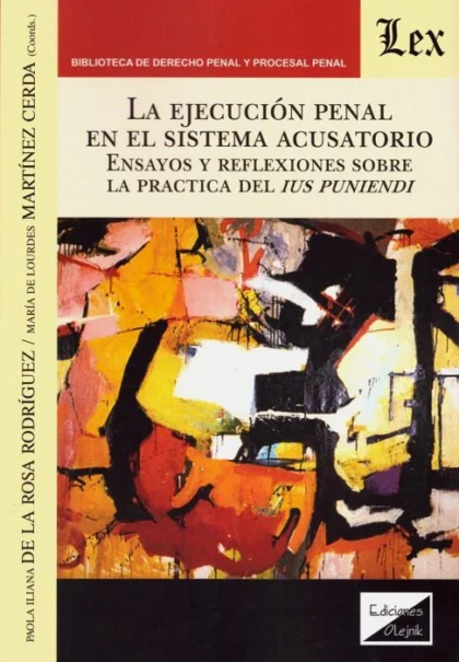 La ejecución penal en el sistema acusatorio