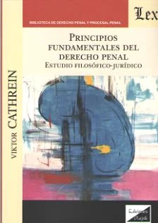 Principios fundamentales del Derecho penal Cathrein, Victor