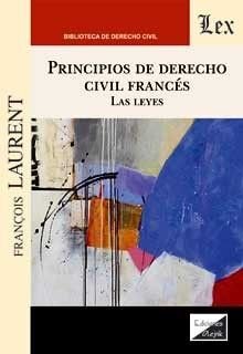 Principios de derecho civil francés. Las leyes