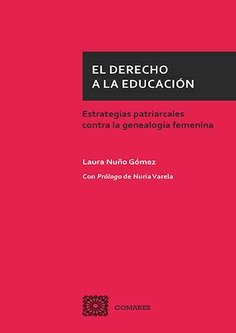 EL DERECHO A LA EDUCACIÓN Laura Nuño Gómez