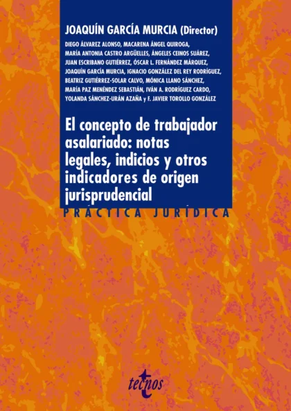 El concepto de trabajador asalariado notas legales, indicios y otros indicadores de origen jurisprudencial