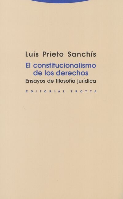 El constitucionalismo de los derechos