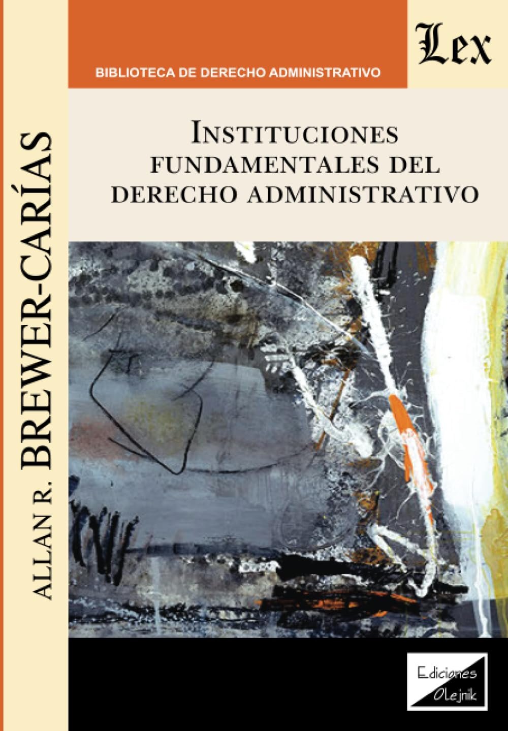 Instituciones fundamentales del Derecho administrativo