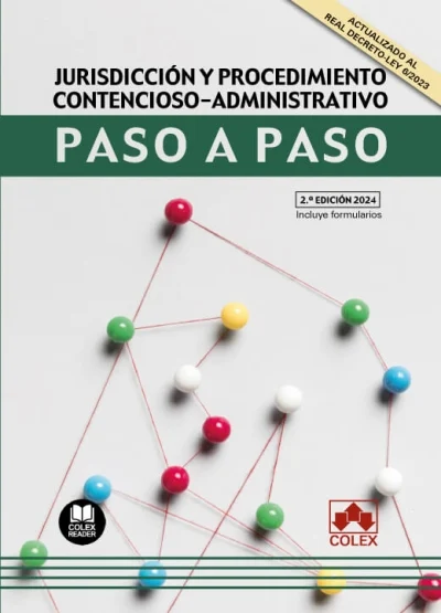 Jurisdicción y procedimiento contencioso-administrativo. Paso a paso