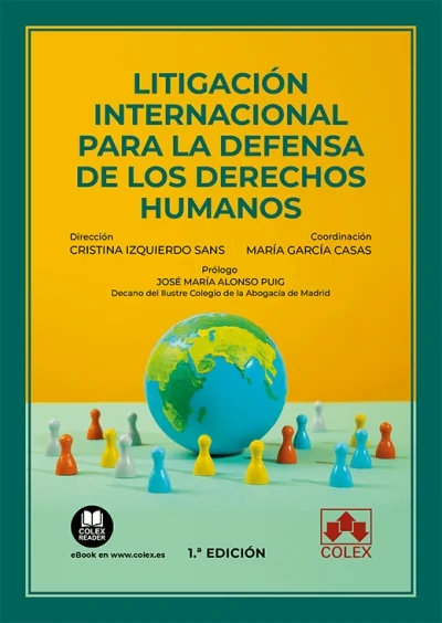 Litigación internacional para la defensa de los derechos humanos