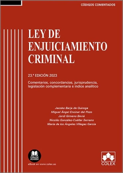 Ley de Enjuiciamiento Criminal. Comentarios, concordancias, jurisprudencia, legislación complementaria e índice analítico
