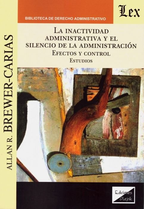 La inactividad administrativa y el silencio de la Administración