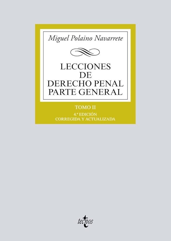 Lecciones de Derecho Penal Parte general: Tomo II