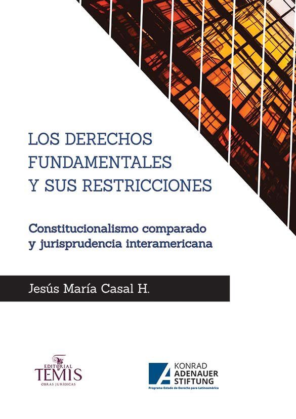 Los derechos fundamentales y sus restricciones