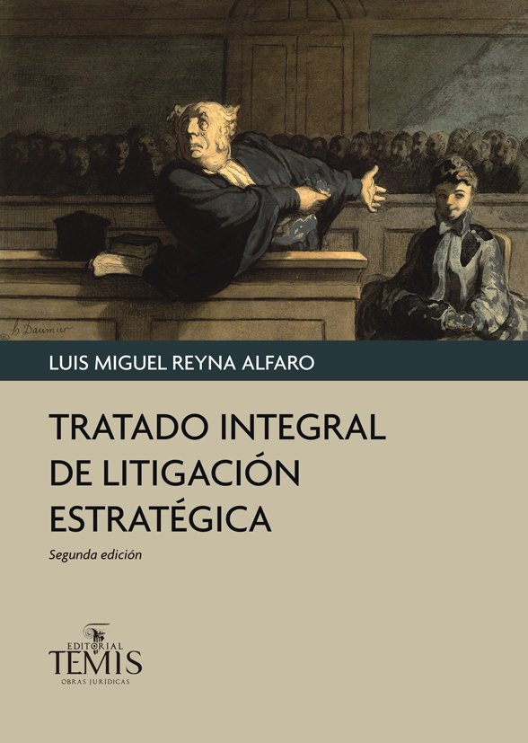 Tratado integral de litigación estratégica