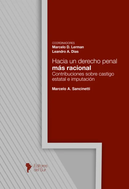 Hacia un derecho penal más racional