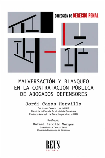 Malversación y blanqueo en la contratación pública de abogados defensores