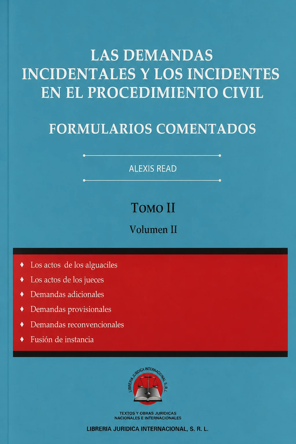 Las demandas incidentales y los incidentes en el procedimiento civil: Formularios comentados TOMO II - Imagen 3