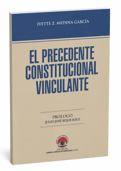 El precedente constitucional vinculante