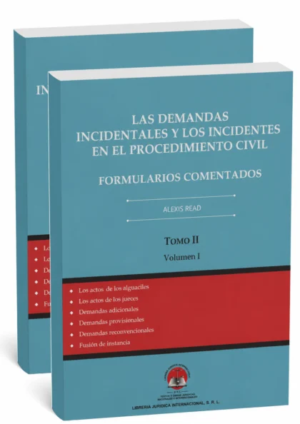 Las demandas incidentales y los incidentes en el procedimiento civil: Formularios comentados TOMO II