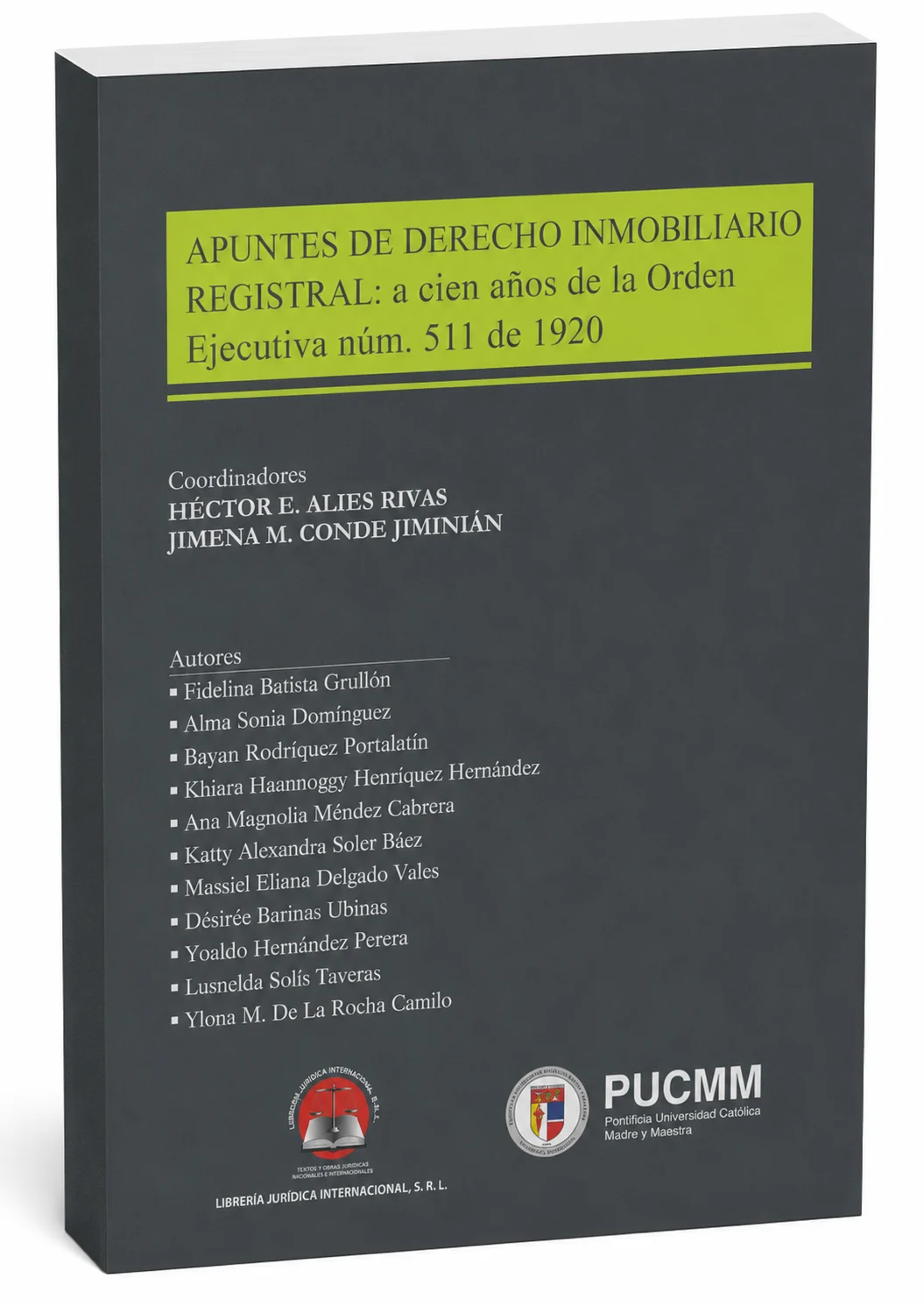 Apuntes de derecho inmobiliario registral: a cien años de la Orden Ejecutiva núm. 511 de 1920.
