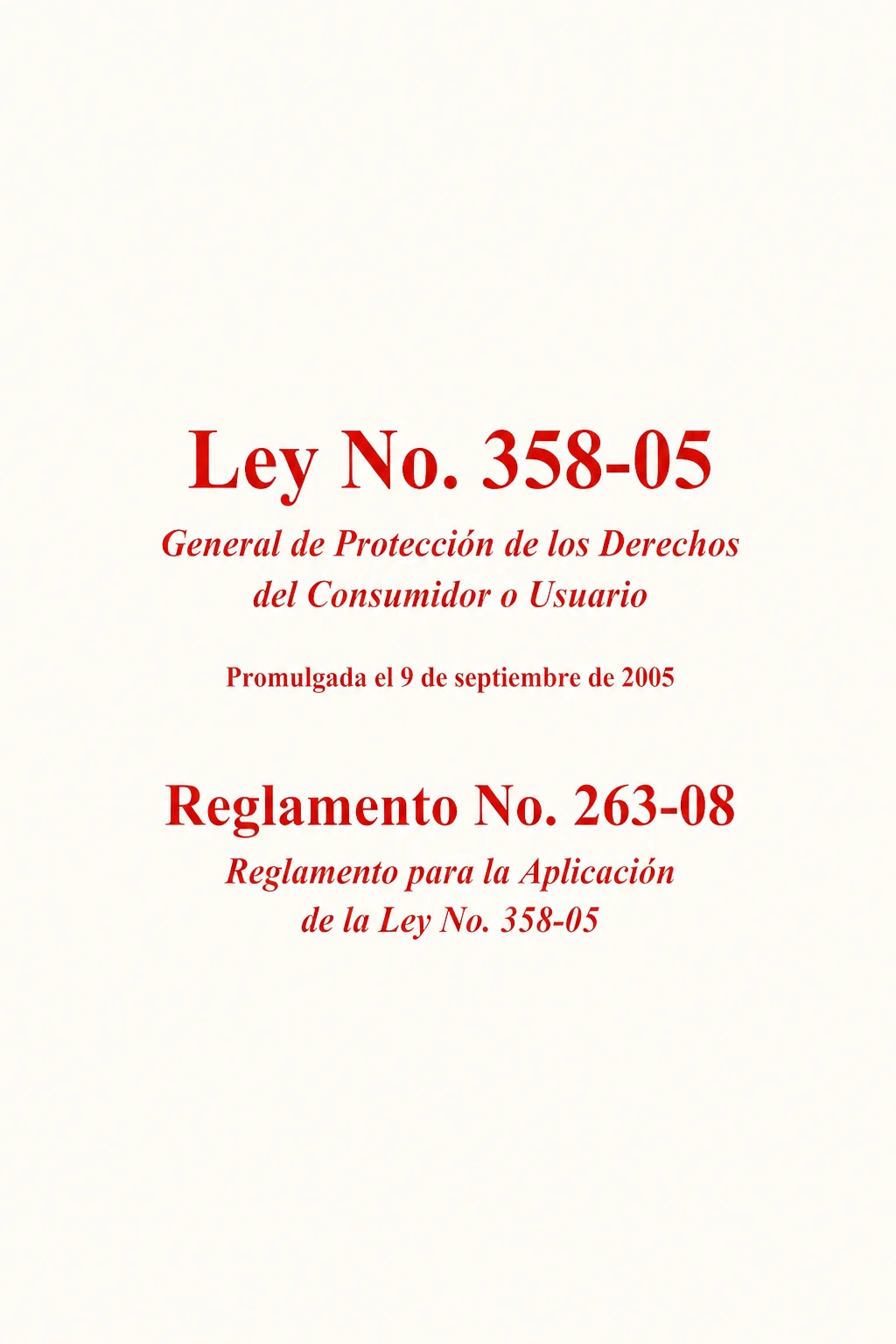 Ley No. 358-05 General de Protección de los Derechos del Consumidor o Usuario