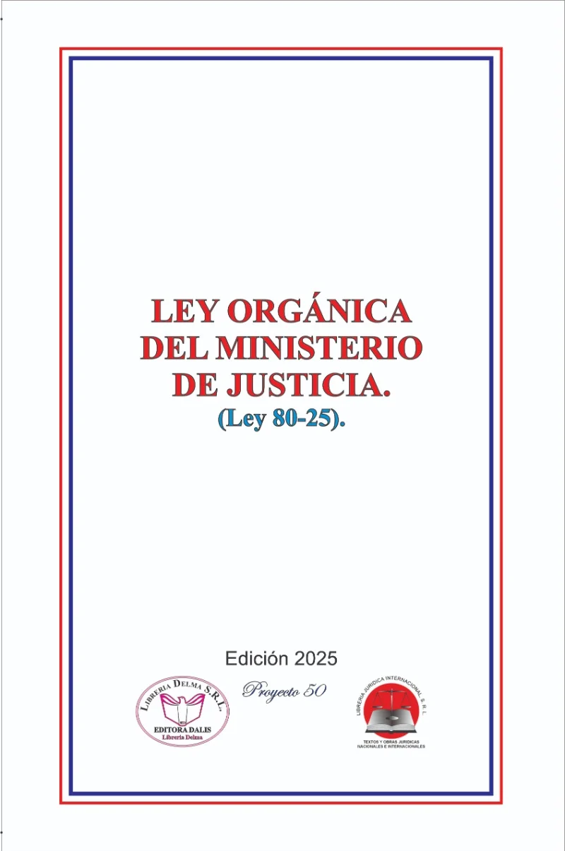 Ley Orgánica del Ministerio de Justicia, Ley 80-25