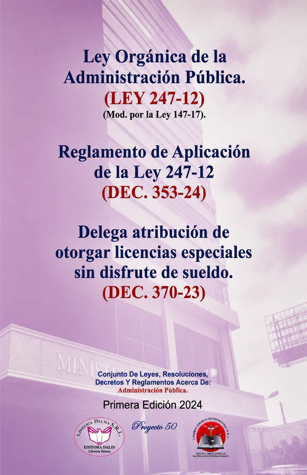 Ley Orgánica de la Administración Pública, Ley 247-12