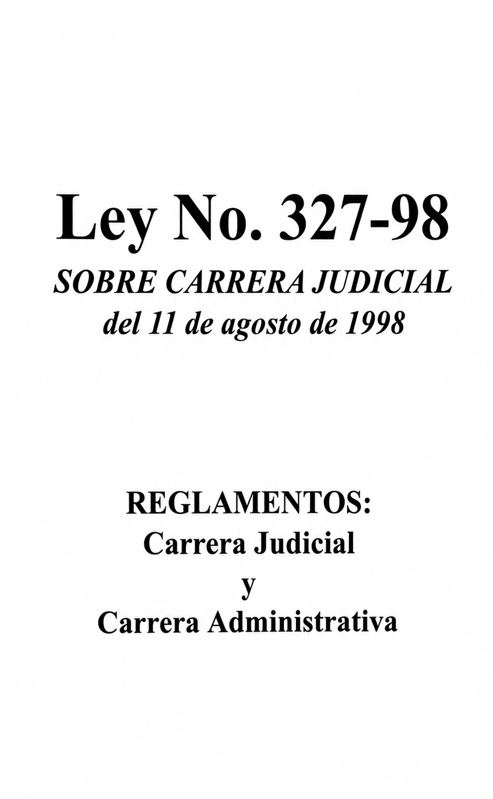 Ley No. 327-98 sobre Carrera Judicial