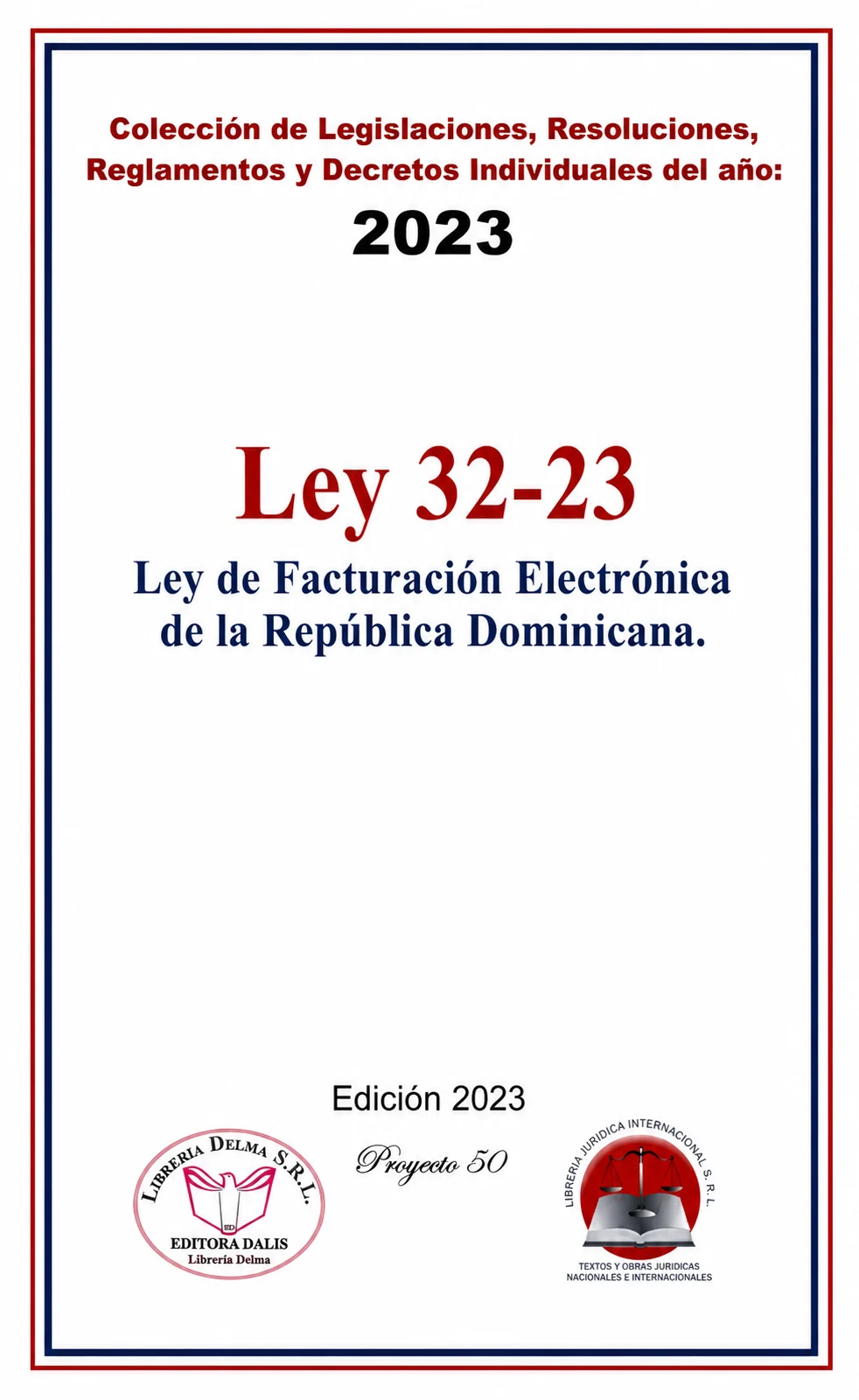 Ley 32-23 de Facturación Electrónica de la República Dominicana