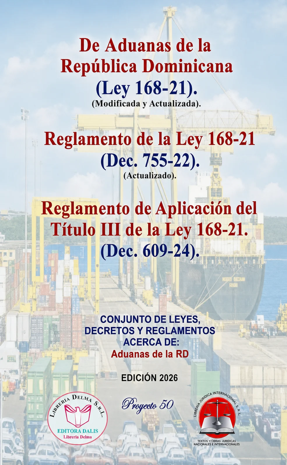 Ley de Aduanas de la República Dominicana (Ley 168-21)