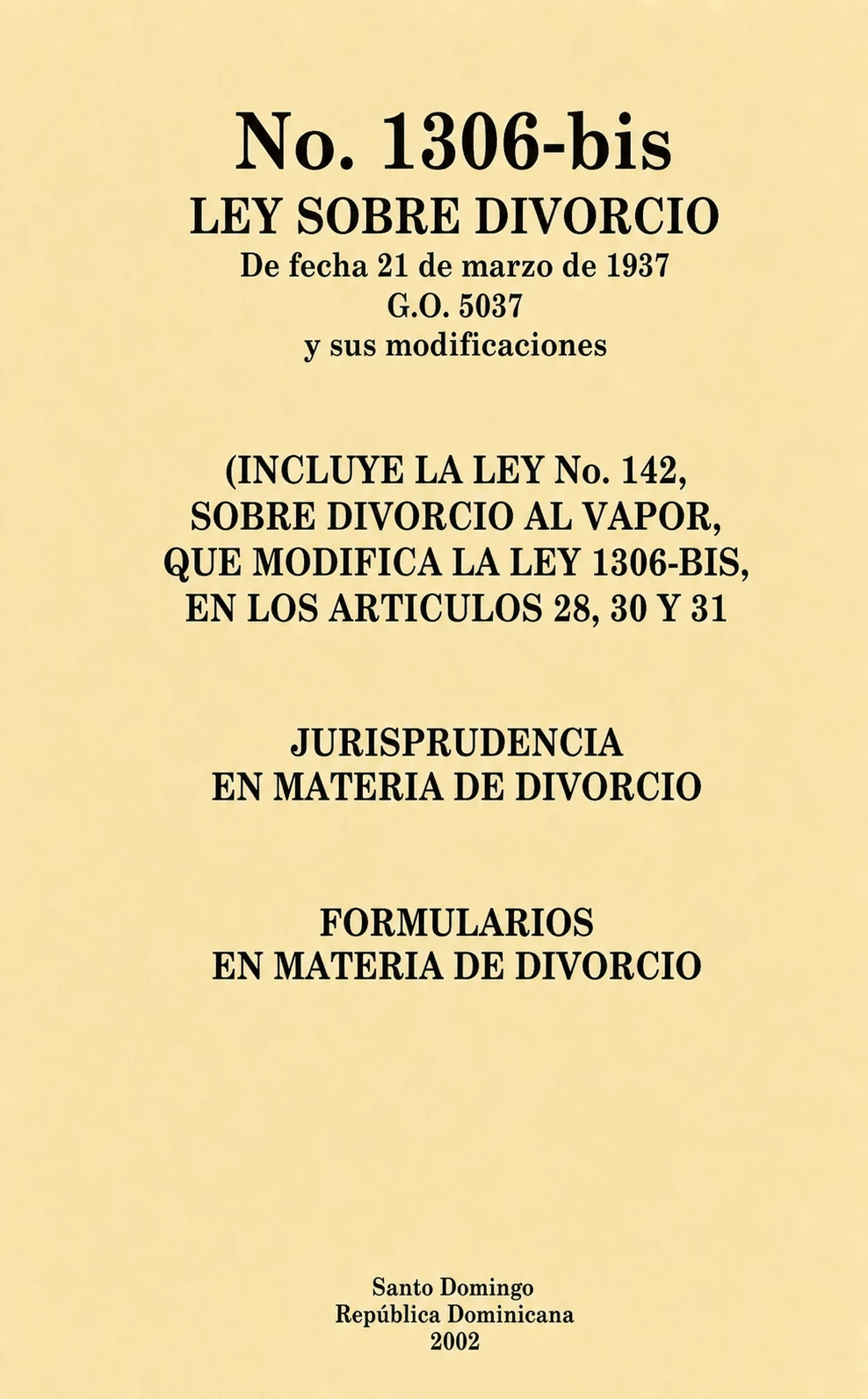 Ley No. 1306-bis sobre Divorcio
