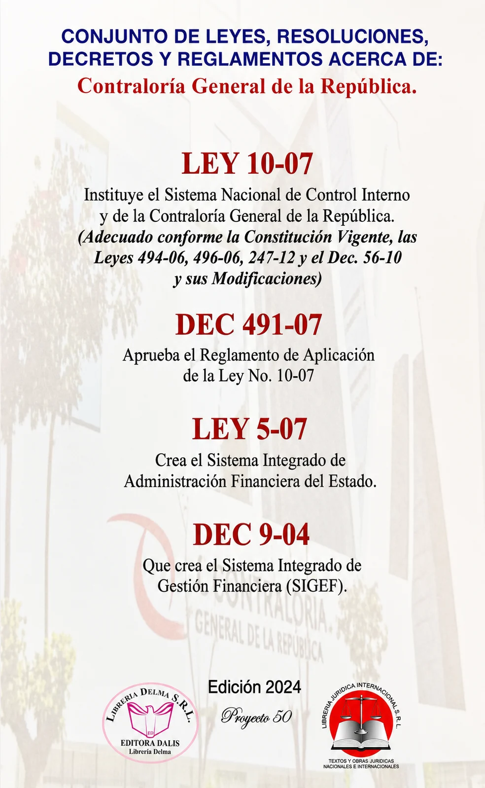 Conjunto de Leyes, Resoluciones, Decretos y Reglamentos acerca de la Contraloría General de la República
