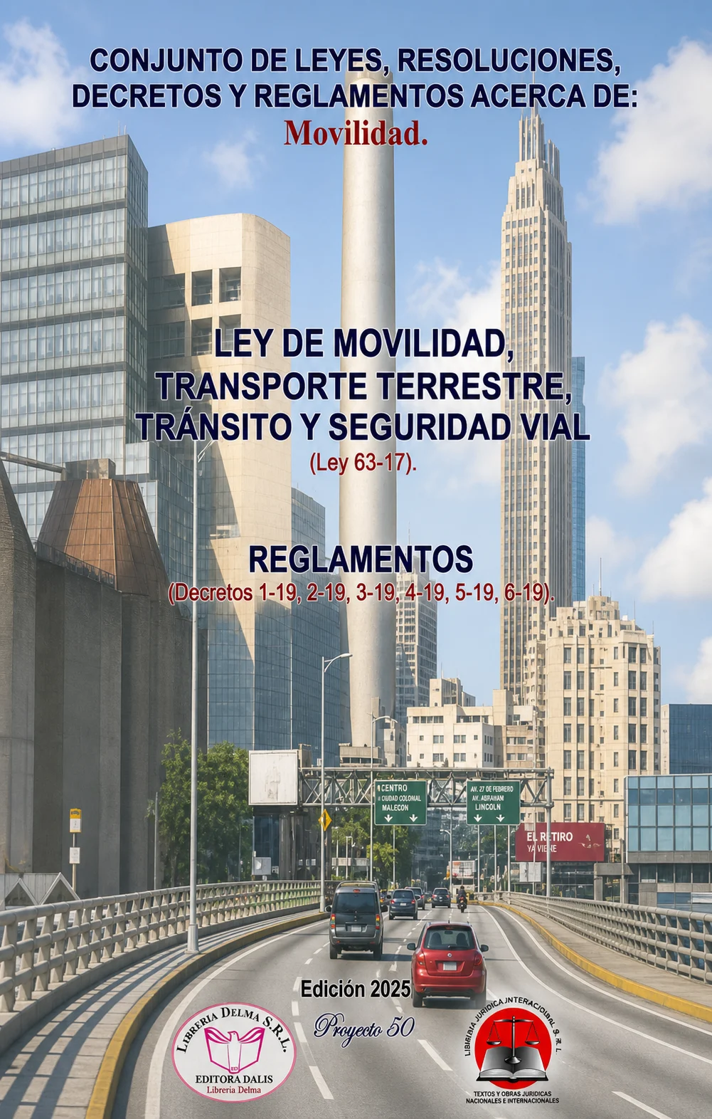 Ley de Movilidad, Transporte Terrestre, Tránsito y Seguridad Vial (Ley 63-17)