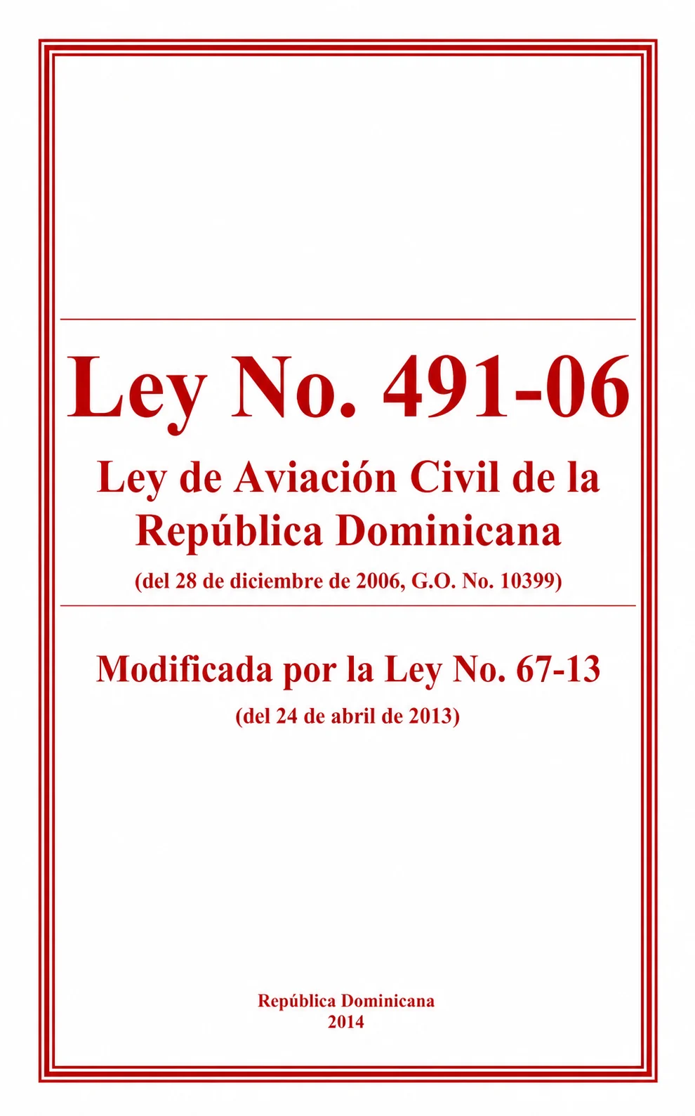 Ley No. 491-06 de Aviación Civil de la República Dominicana