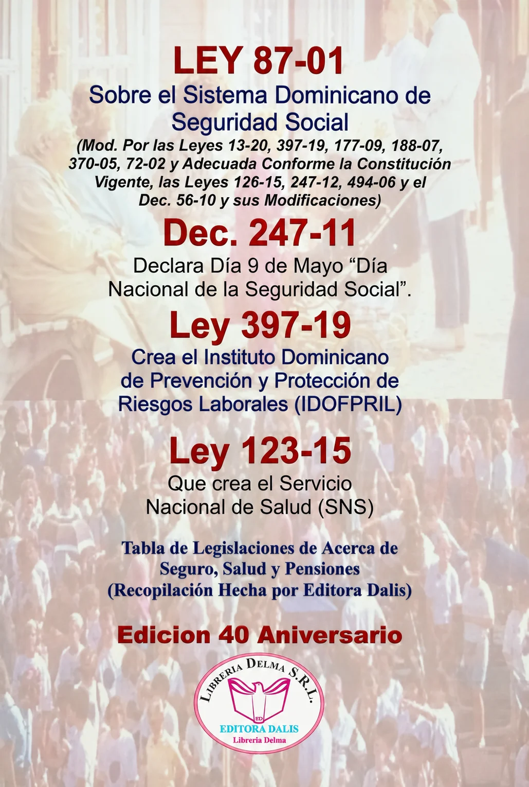 LEY 87-01 Sobre el Sistema Dominicano de Seguridad Social