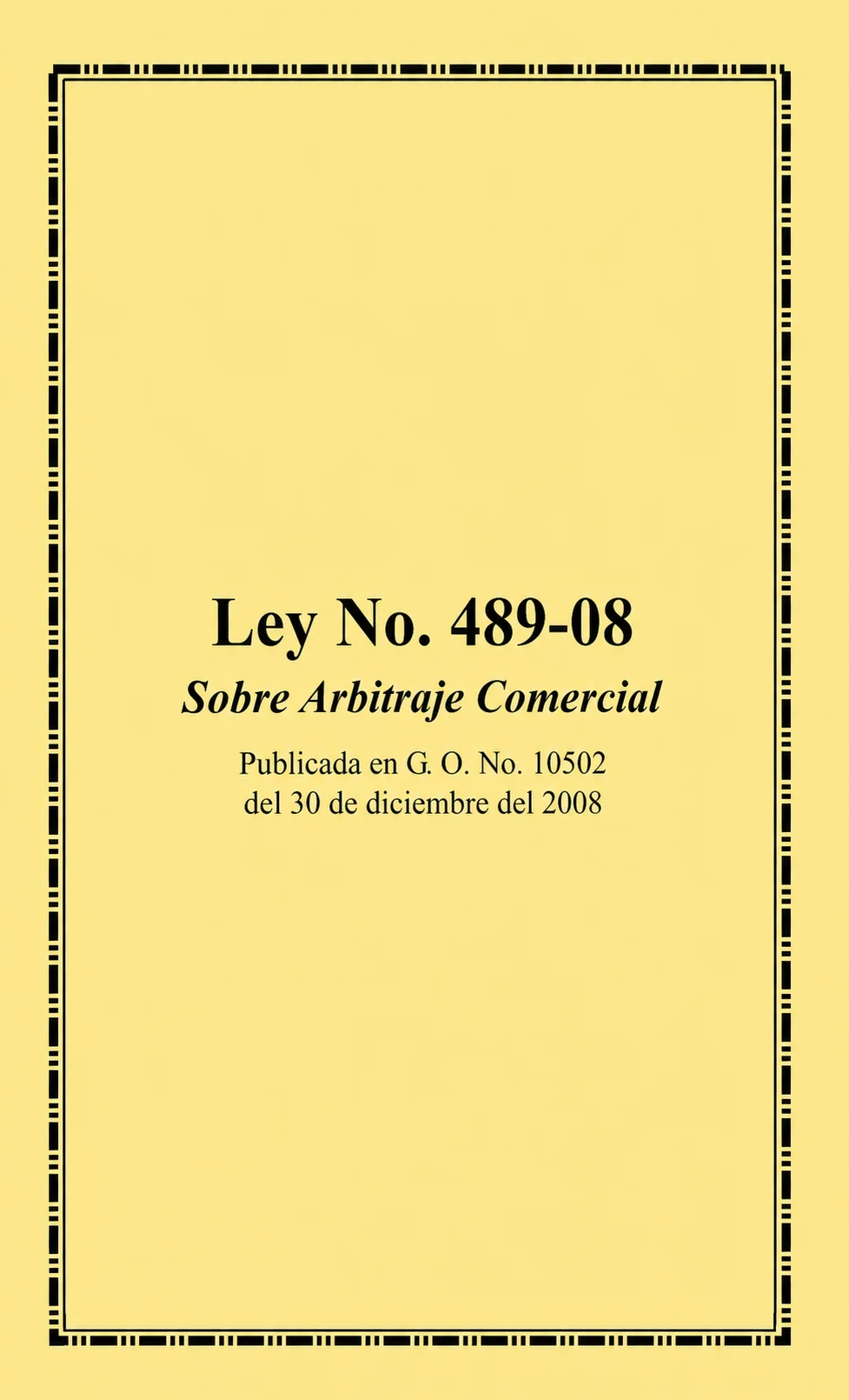 Ley No. 489-08 Sobre Arbitraje Comercial