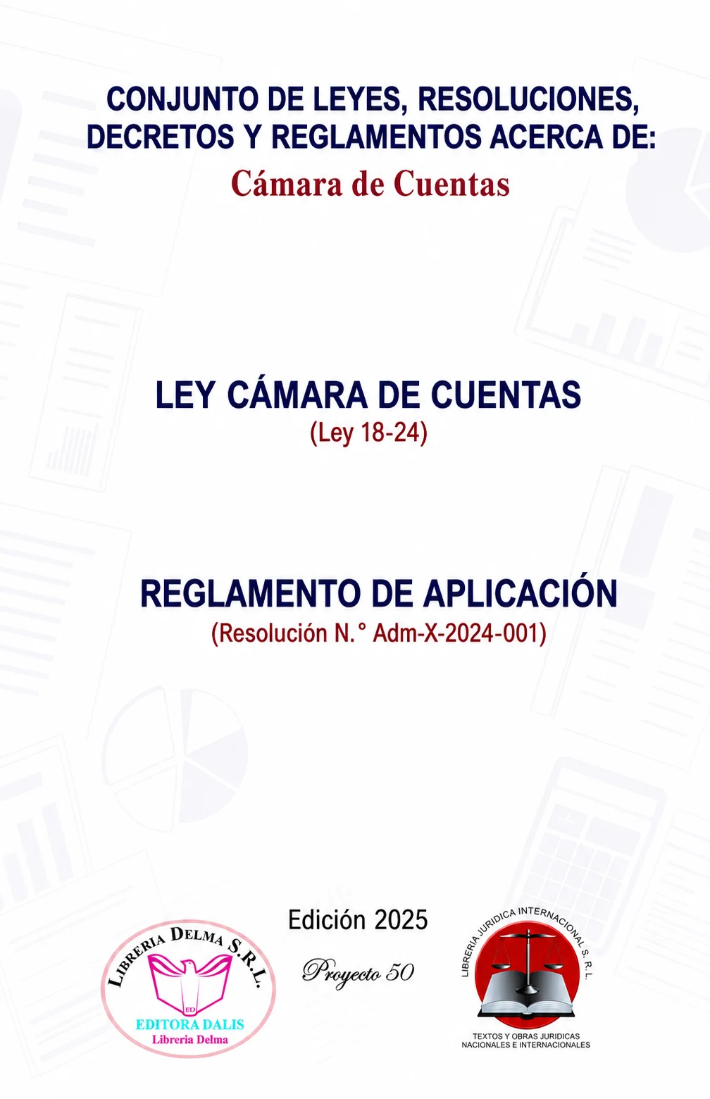 LEY CÁMARA DE CUENTAS (Ley 18-24)