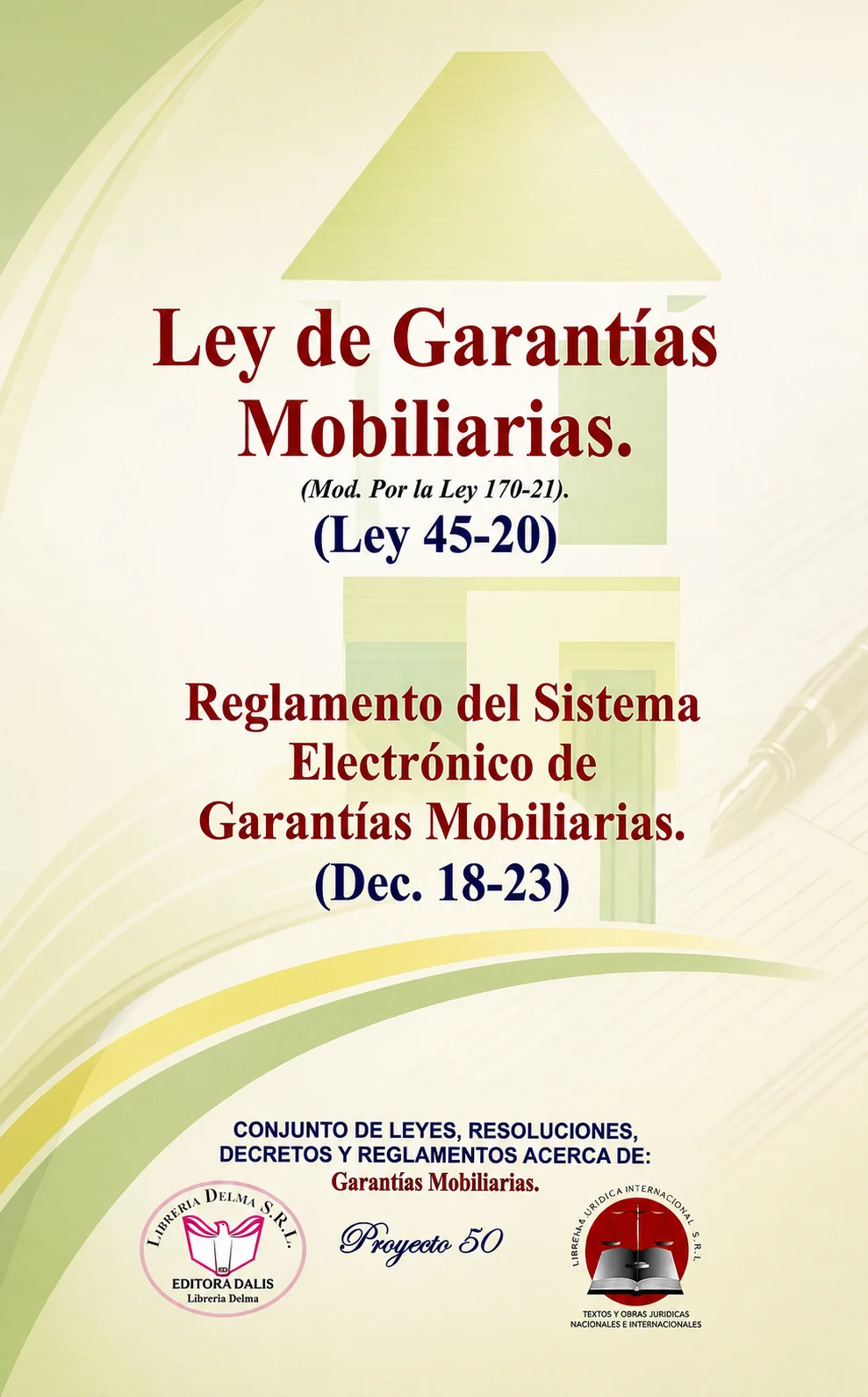 Ley de Garantías Mobiliarias.