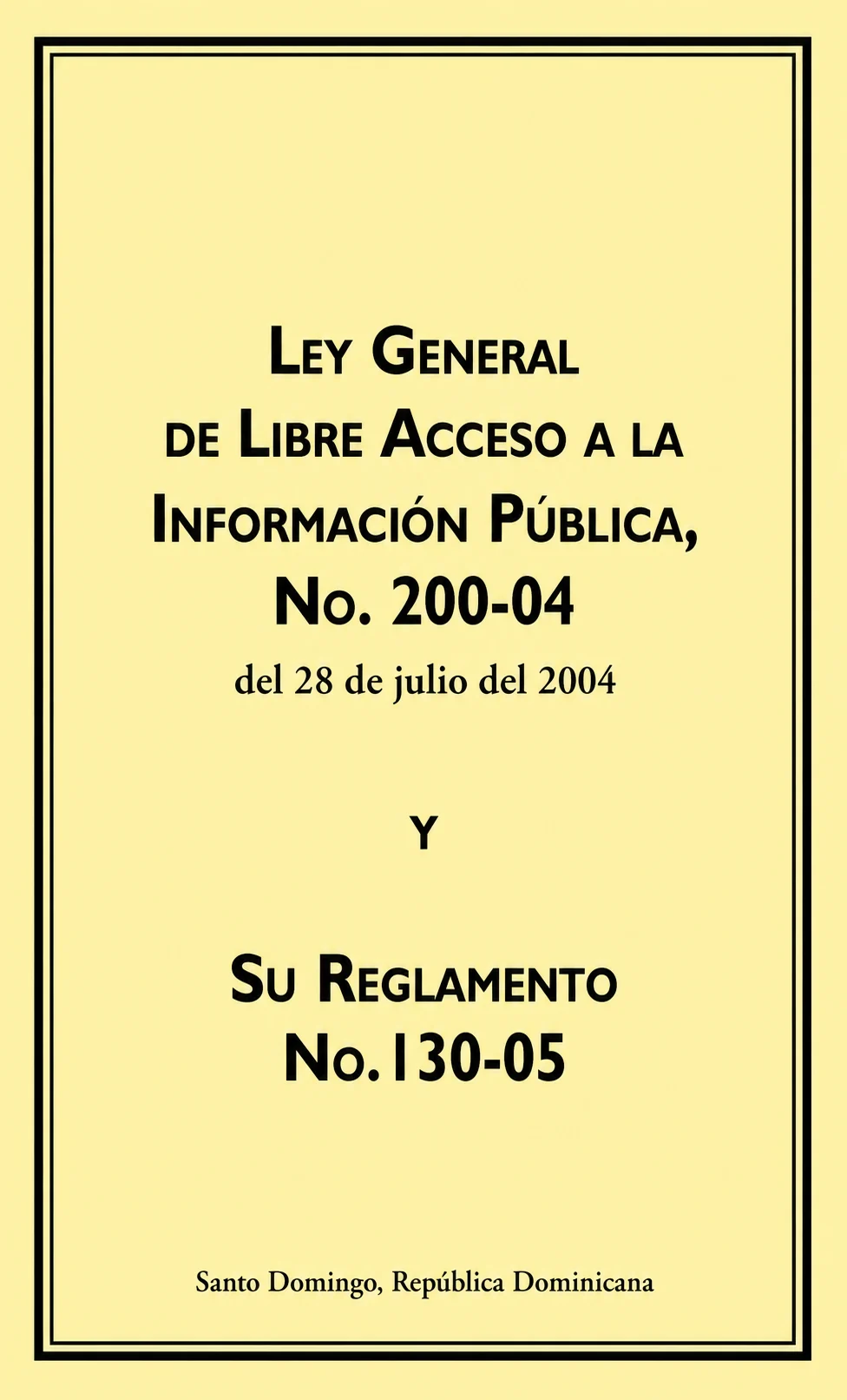Ley General de Libre Acceso a la Información Pública, No. 200-04