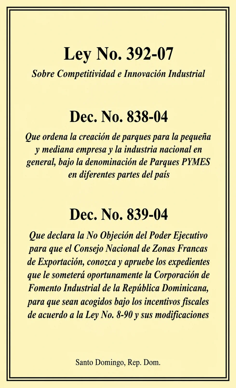 Ley No. 392-07 Sobre Competitividad e Innovación Industrial