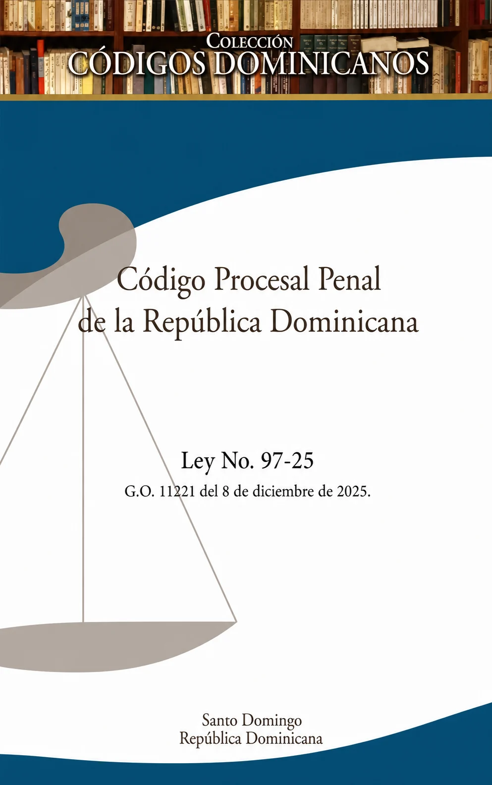 CÓDIGO PROCESAL PENAL DE LA REPÚBLICA DOMINICANA