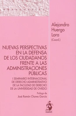 Nuevas perspectivas en la defensa de los ciudadanos frente a las Administraciones Públicas