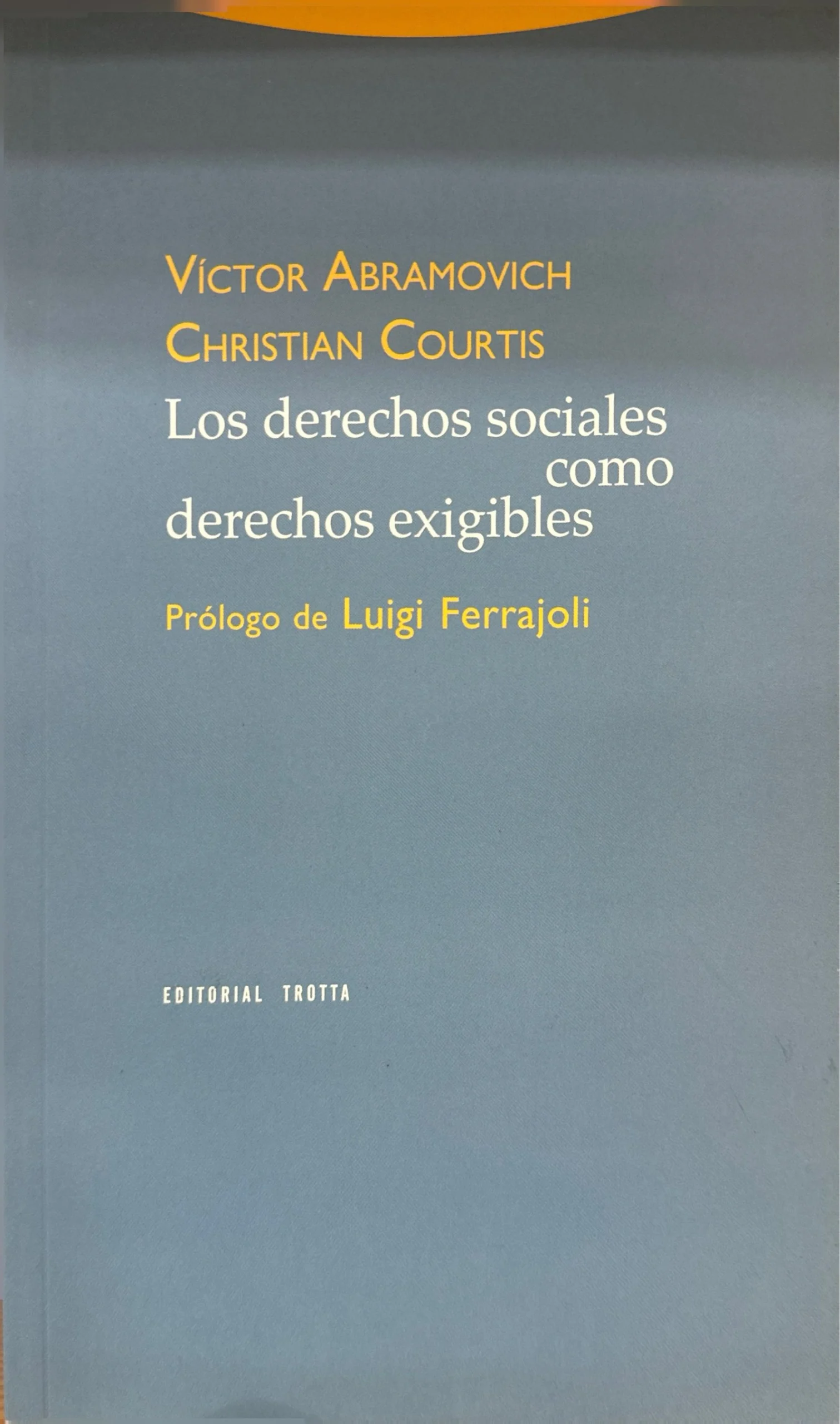 Los derechos sociales como derechos exigibles
