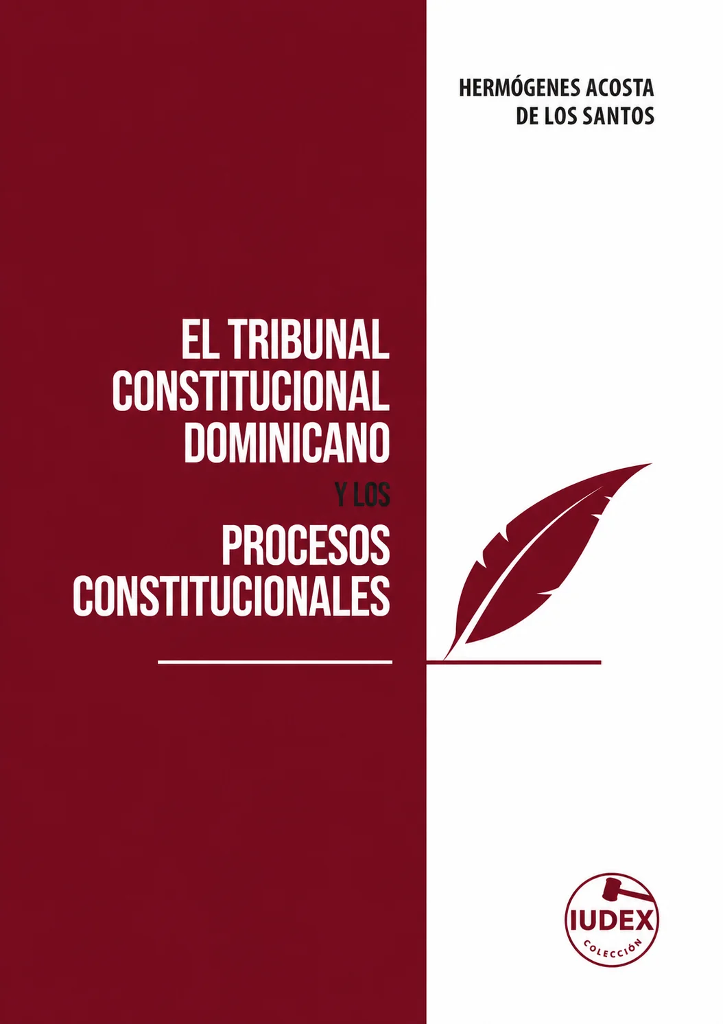 El Tribunal Constitucional Dominicano y los Procesos Constitucionales