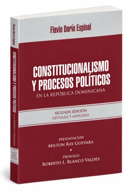 Constitucionalismo y procesos políticos en la República Dominicana